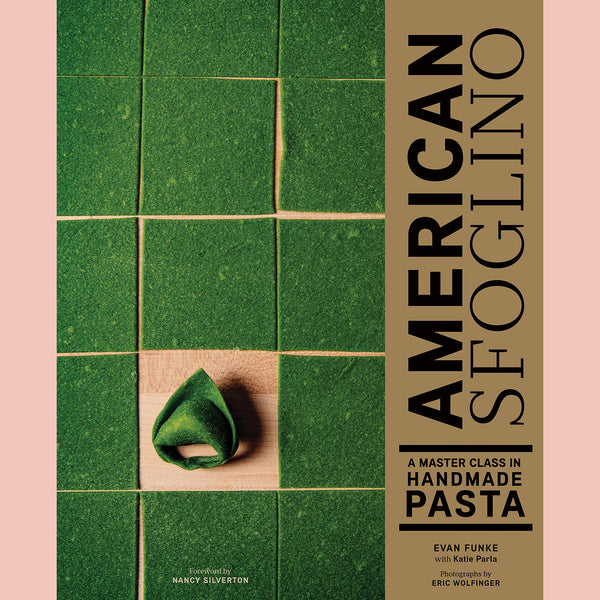 American Sfoglino: A Master Class in Handmade Pasta (Evan Funke, Katie Parla)