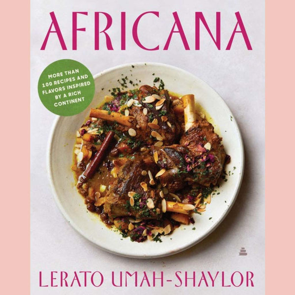Africana : More than 100 Recipes and Flavors Inspired by a Rich Continent (Lerato Umah-Shaylor)
