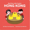 Shopworn: Big Cities Little Foodies: Hong Kong