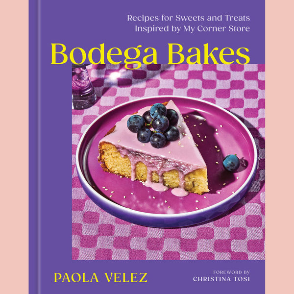Preorder: Signed Bookplate: Bodega Bakes: Recipes for Sweets and Treats Inspired by My Corner Store