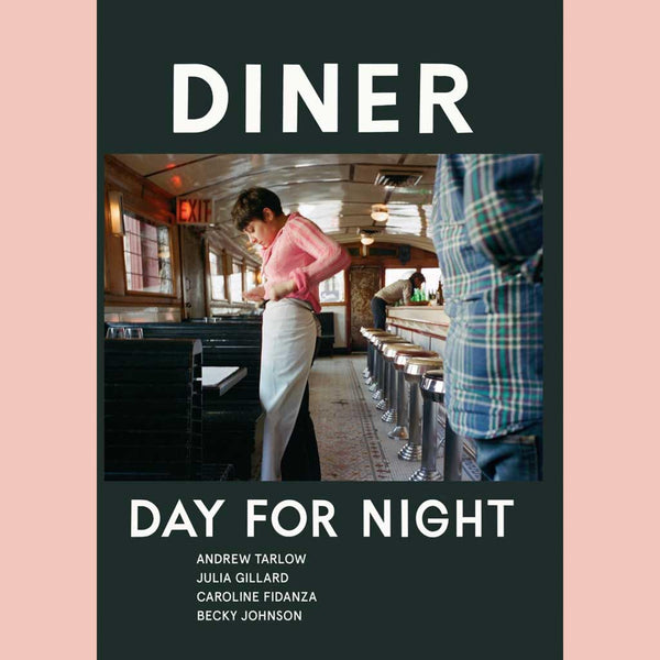 Signed Bookplate: Diner: Day for Night (Andrew Tarlow)