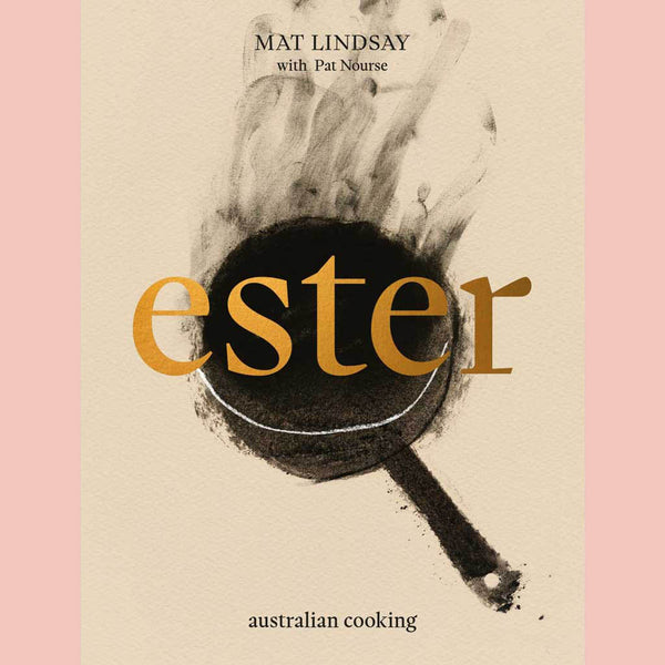 Ester: Australian Cooking (Mat Lindsay, with Pat Nourse)
