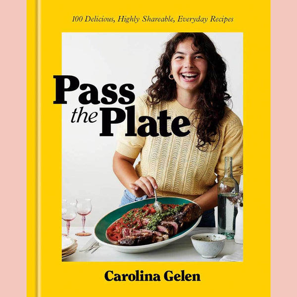 Preorder: Signed Bookplate: Pass the Plate: 100 Delicious, Highly Shareable, Everyday Recipes (Carolina Gelen)