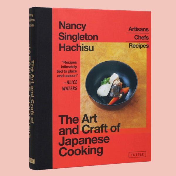 Shopworn: The Art and Craft of Japanese Cooking: Artisans, Chefs, Recipes (Nancy Singleton Hachisu)