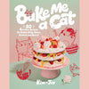 Shopworn Copy: Bake Me a Cat: 50 Purrfect Recipes for Edible Kitty Cakes, Cookies and More! (Kim-Joy)