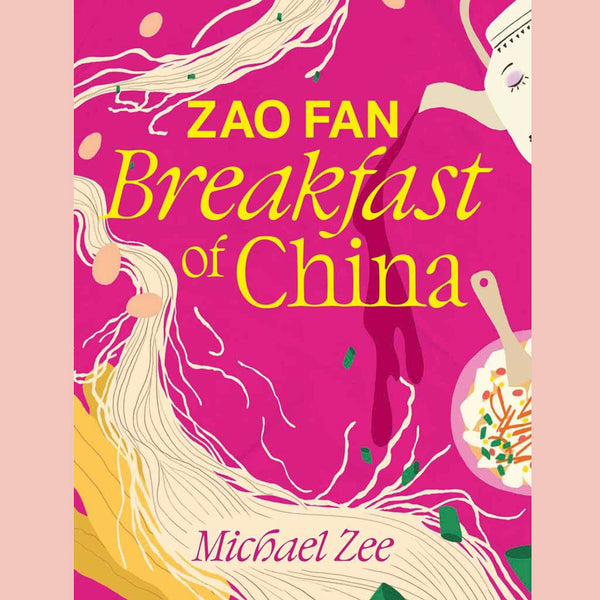 Signed: Zao Fan: Breakfast of China (Michael Zee)