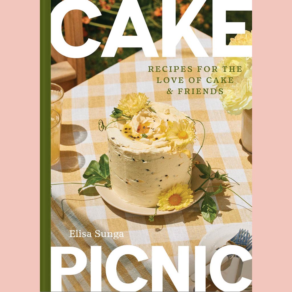Signed Edition: Cake Picnic: Recipes for the Love of Cake & Friends (Elisa Sunga)