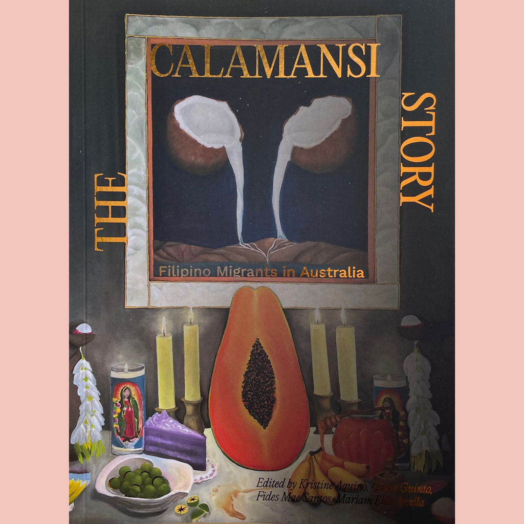 The Calamansi Story: Filipino Migrants in Australia (The Entree.Pinays ) Import