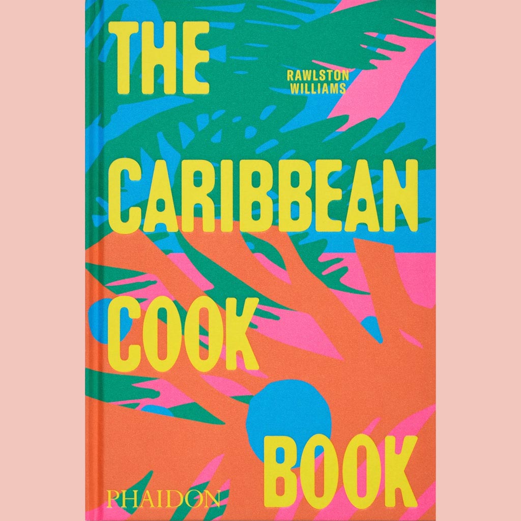The Caribbean Cookbook (Rawlston Williams)