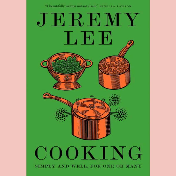 Shopworn Copy: Cooking: Simply and Well, for One or Many (Jeremy Lee)