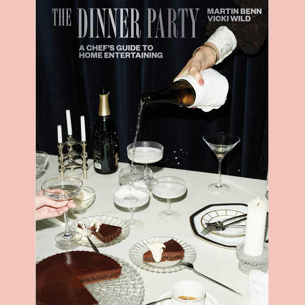 Backorder: The Dinner Party: A Chef's Guide to Home Entertaining (Martin Benn)