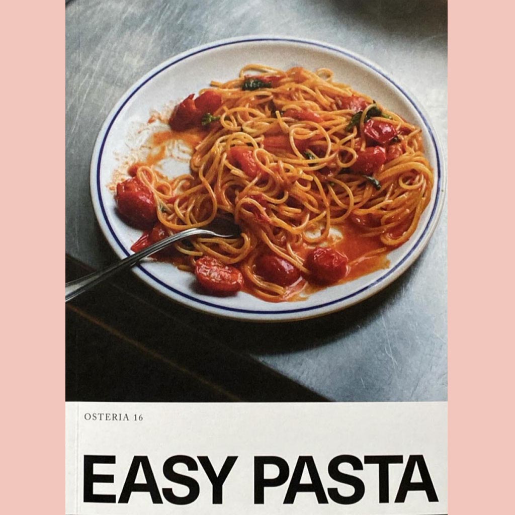 Preorder [3/31/26]: Easy Pasta: Osteria 16 (Emil Alsbo, Morten Kaltoft)