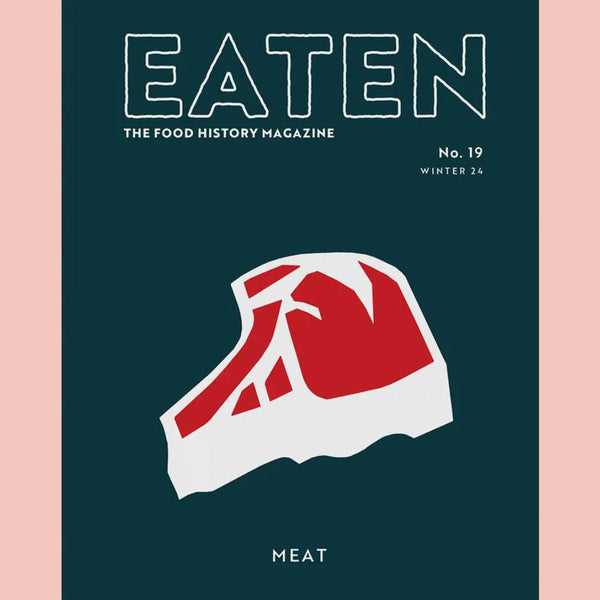 Eaten, No. 19: Meat