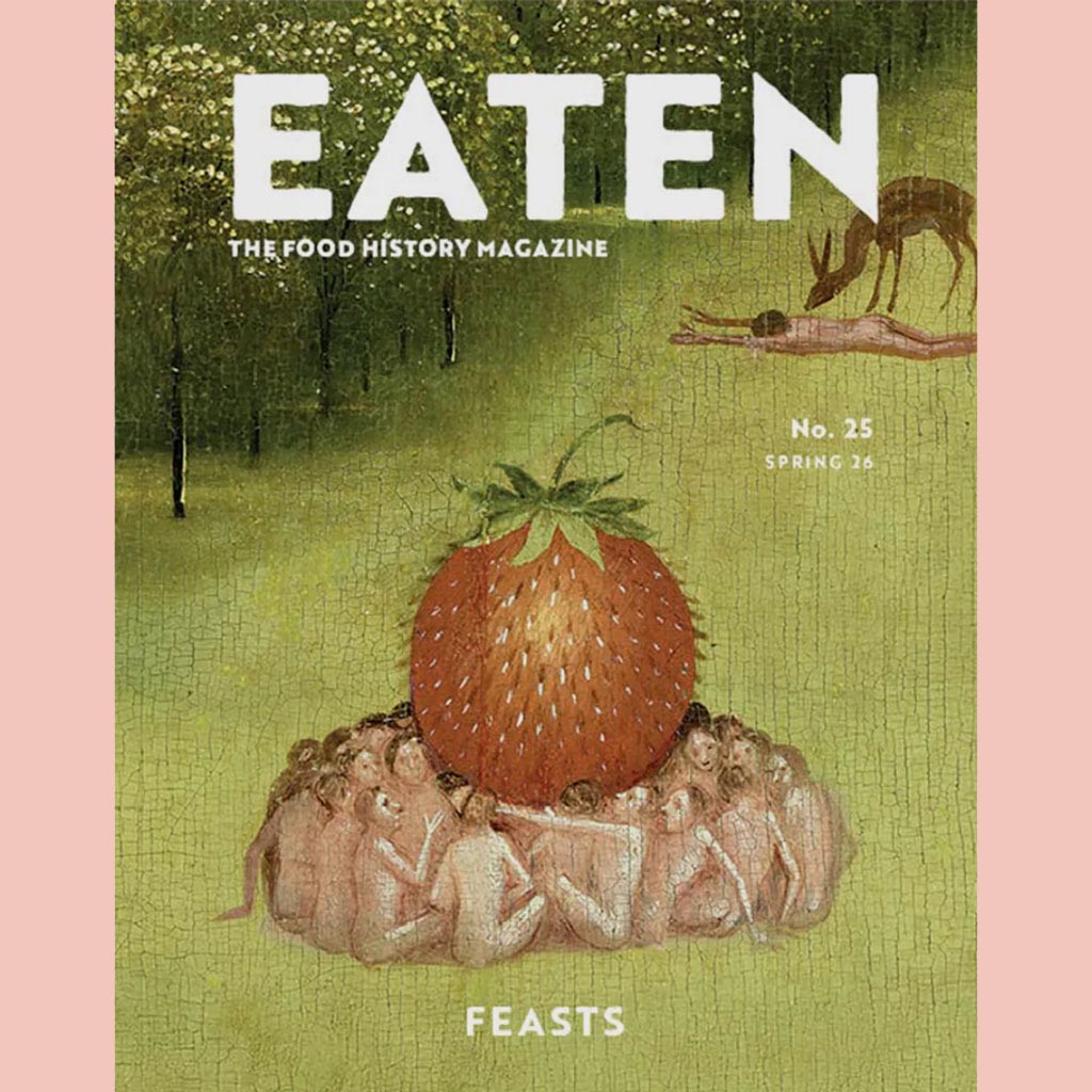 Eaten No. 25: Feasts