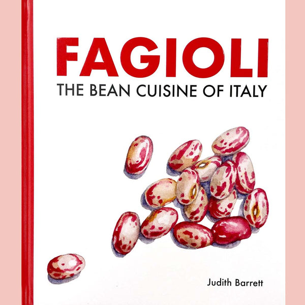 FAGIOLI: The Bean Cuisine of Italy(Judith Barrett)