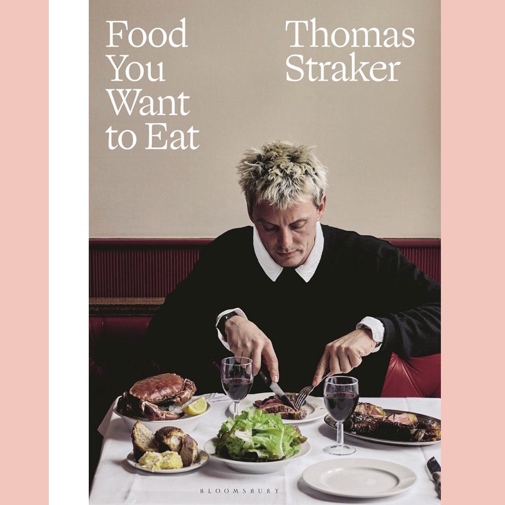 Food You Want to Eat (Thomas Straker)
