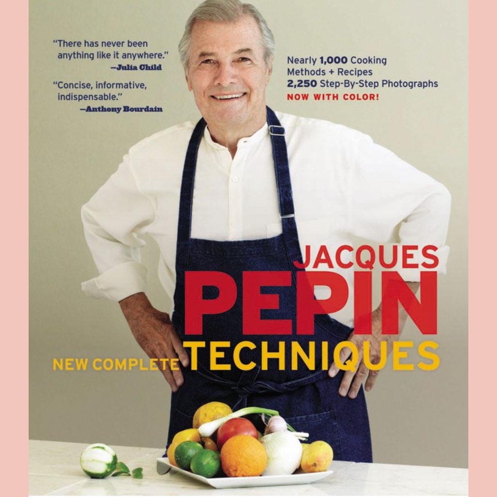Jacques Pépin New Complete Techniques (Jacques Pépin)
