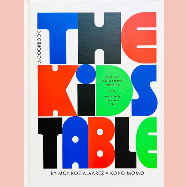The Kids Table (Monroe Alvarez, Koko Momo)