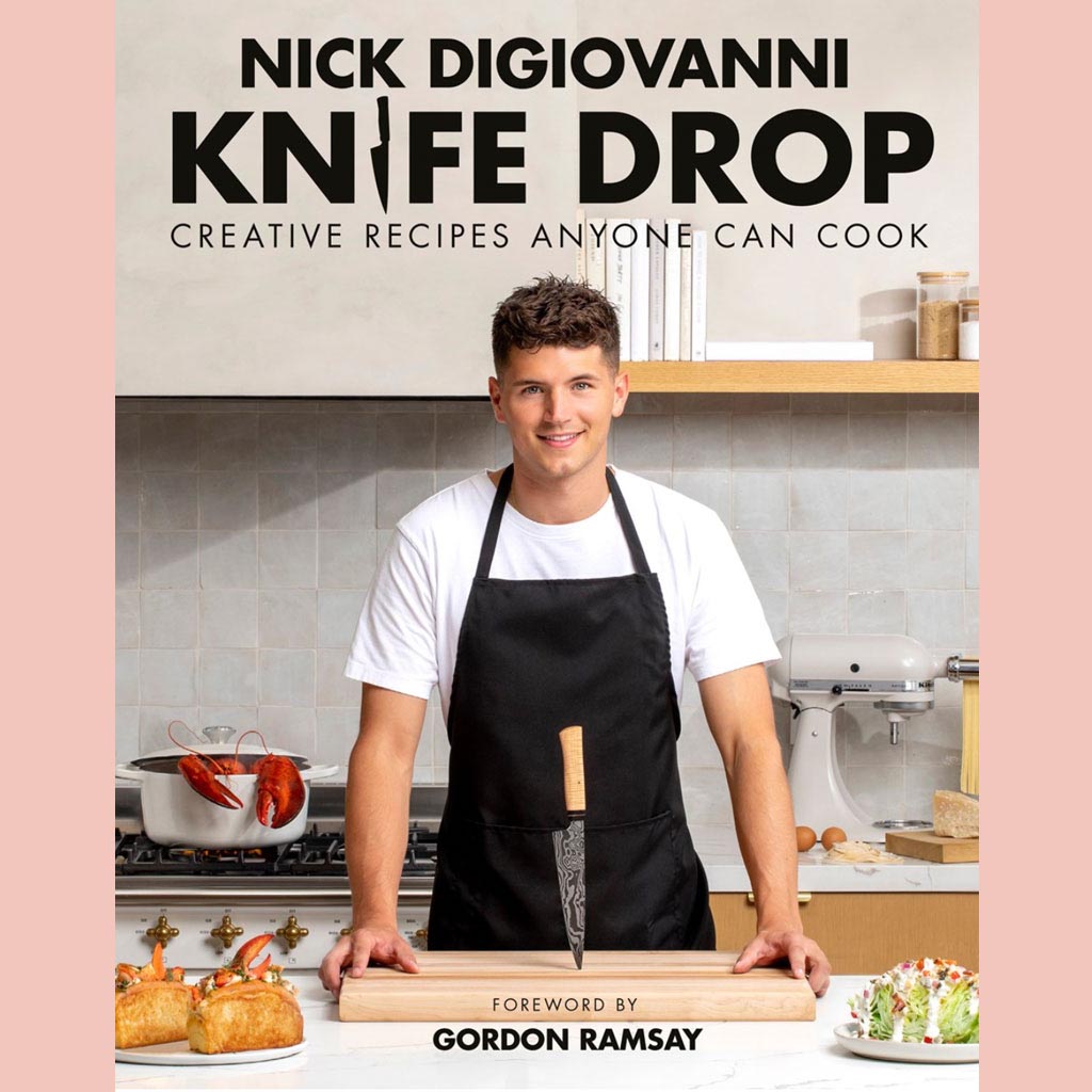 Signed: Knife Drop : Creative Recipes Anyone Can Cook (Nick DiGiovanni)