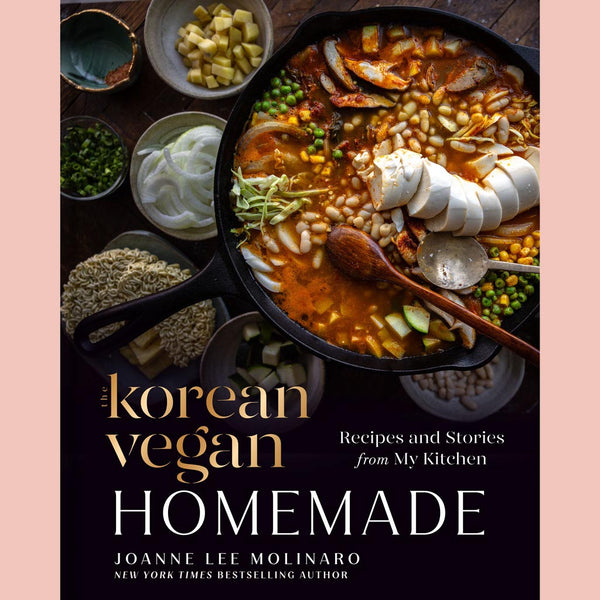 The Korean Vegan: Homemade (Joanne Lee Molinaro)