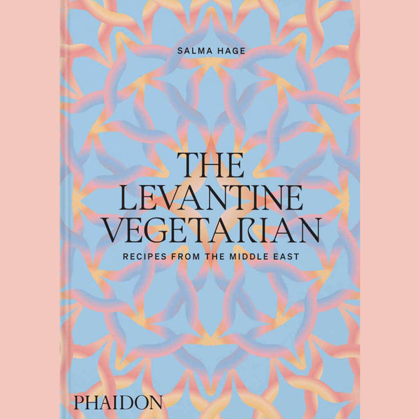 Preorder: The Levantine Vegetarian: Recipes from the Middle East (Salma Hage)