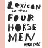 Lexicon of the Four Horsemen (Mike Paré)