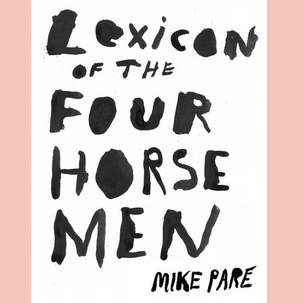 Lexicon of the Four Horsemen (Mike Paré)