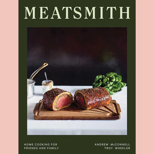 Meatsmith: Home Cooking For Friends And Family (Andrew McConnell)