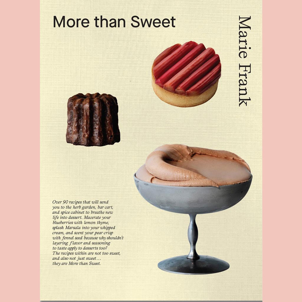 More Than Sweet:  Desserts with Flavor (Marie Frank)