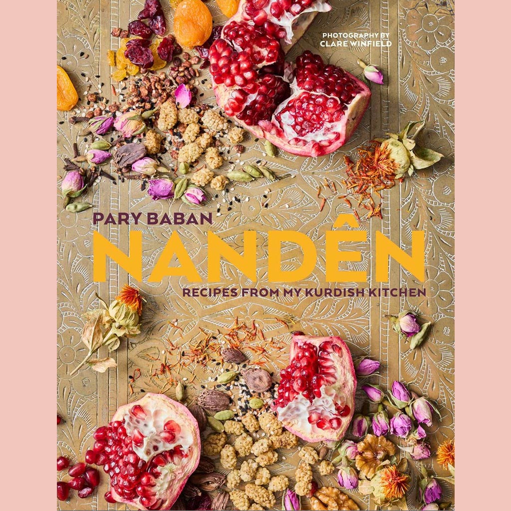Shopworn: Nandên:  Recipes from my Kurdish kitchen (Pary Baban)