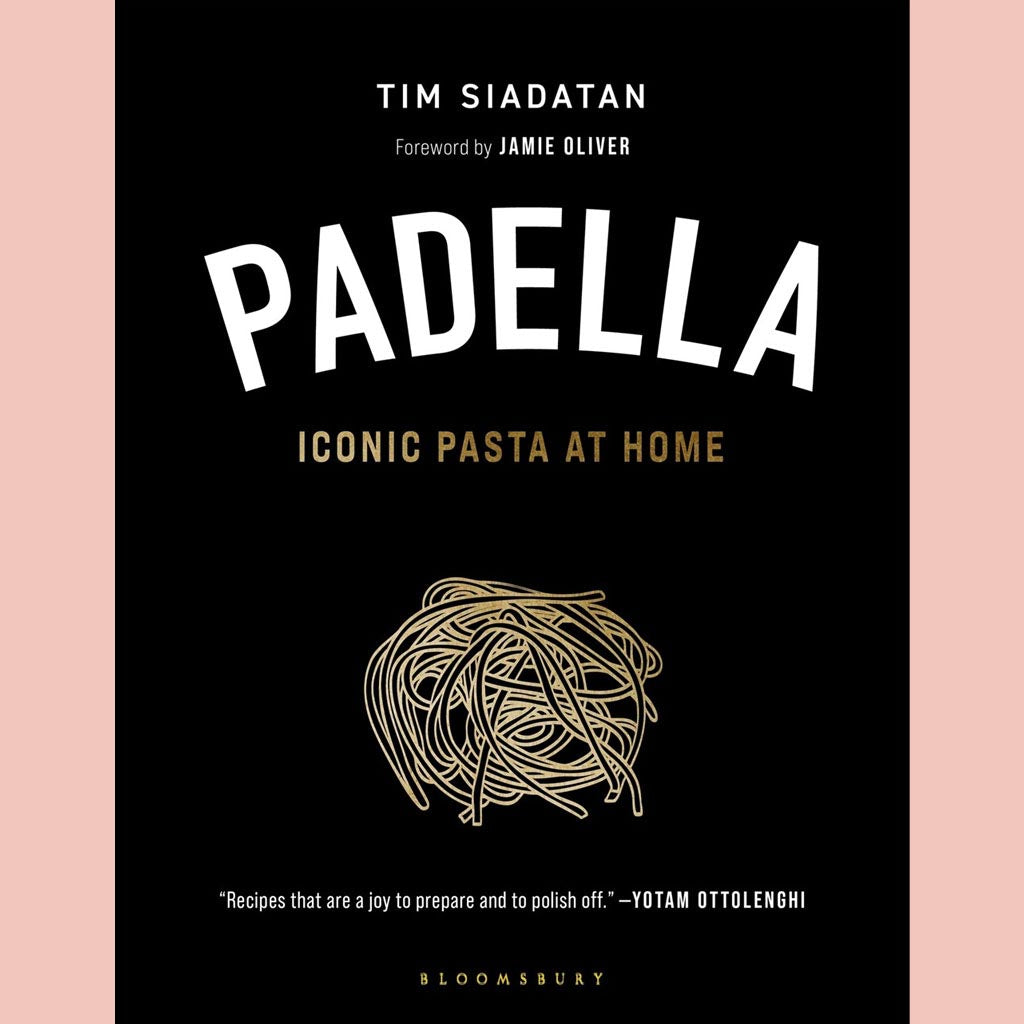 Padella: Iconic Pasta at Home (Tim Siadatan)