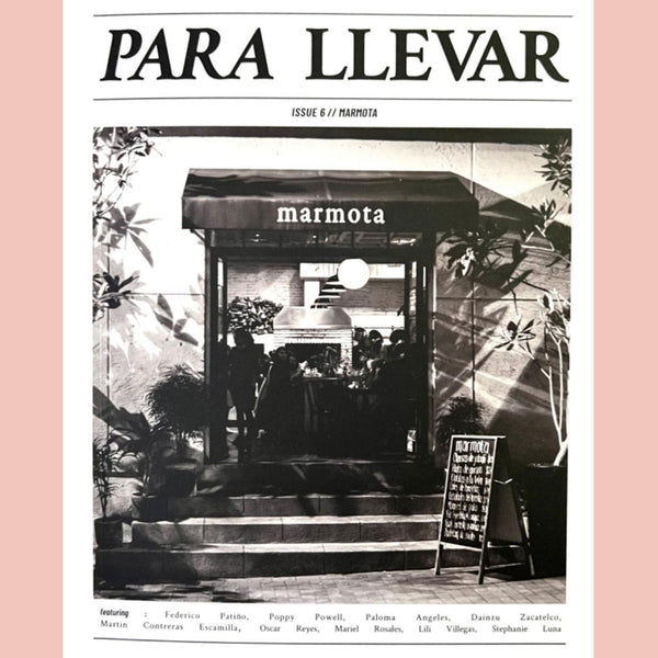 Para Llevar Issue 6: Marmota