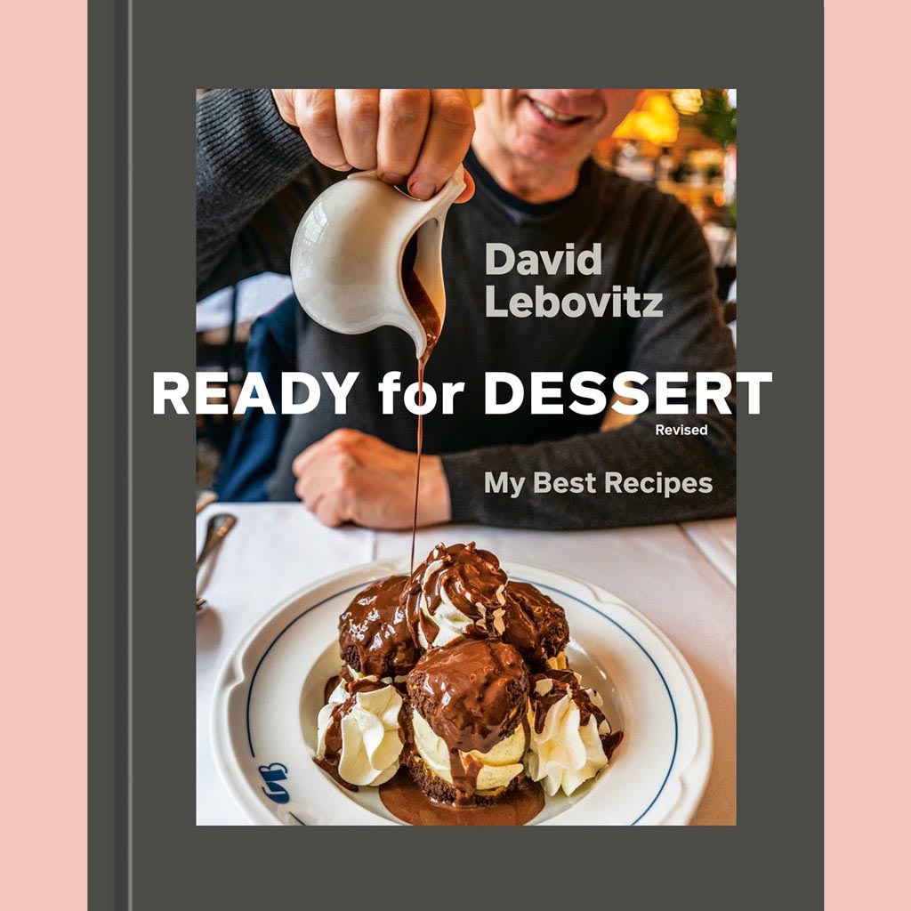 Signed Bookplate: Ready for Dessert, Revised:  My Best Recipes (David Lebovitz)