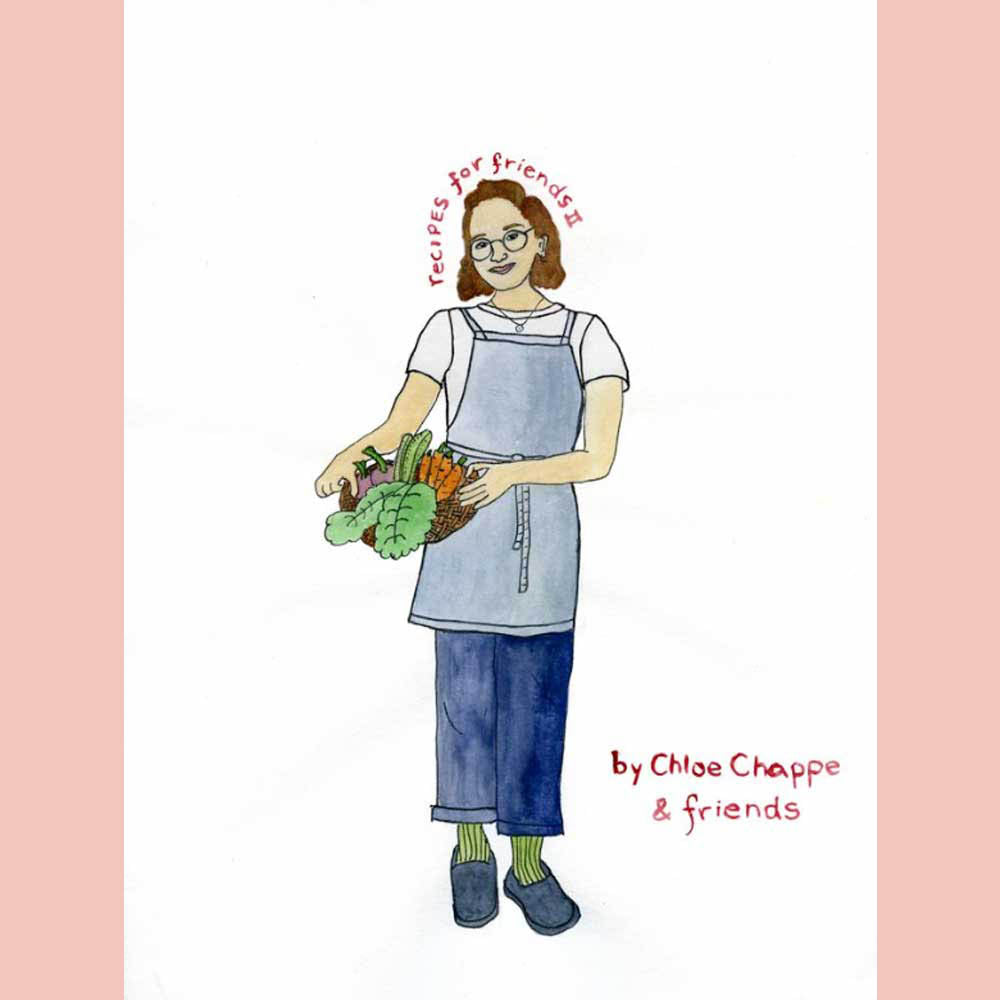 Recipes for Friends II (Chloe Chappe & Friends)