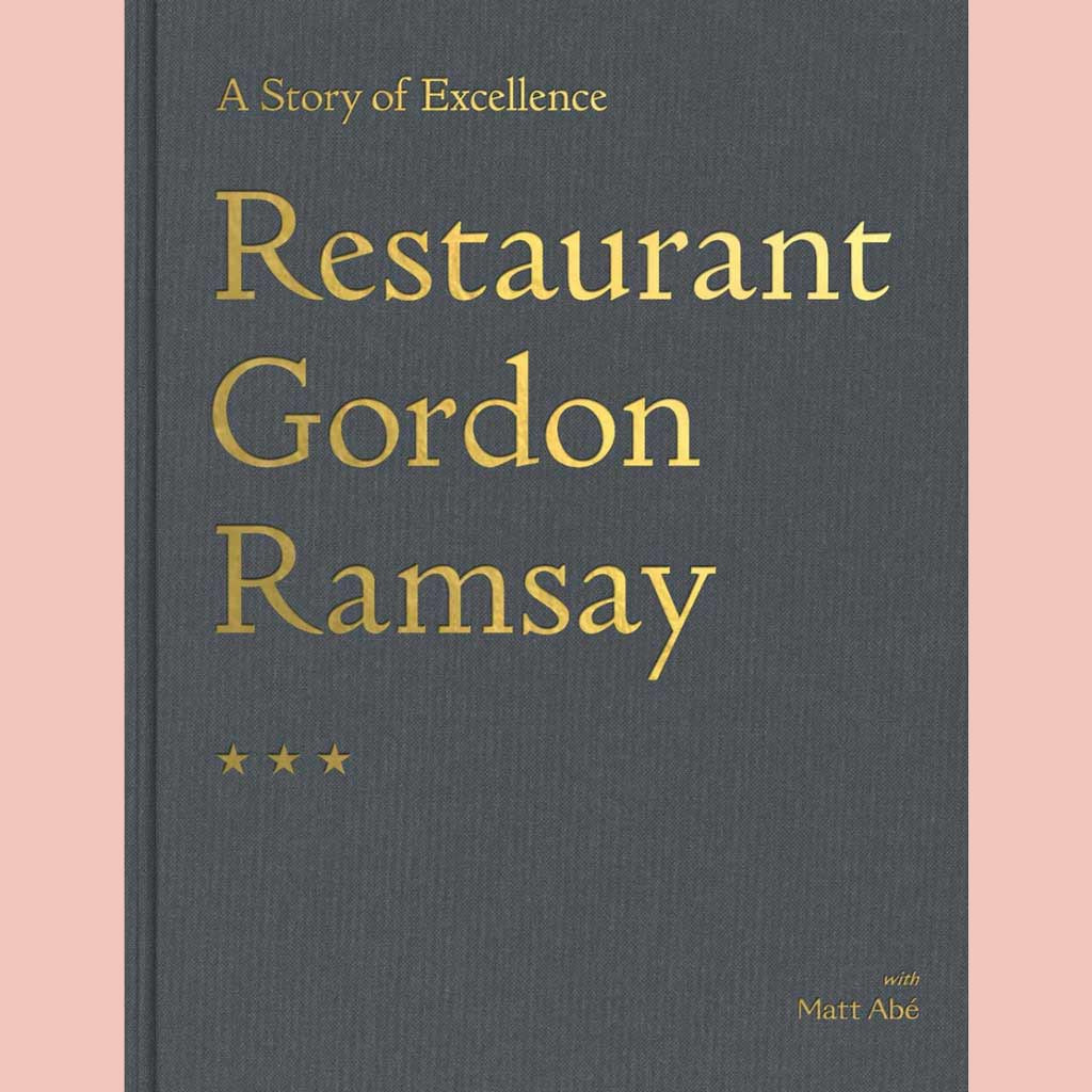 Restaurant Gordon Ramsay: A Story of Excellence (Gordon Ramsay, Matt Abé))