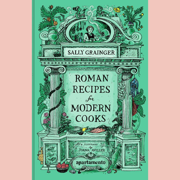 Roman Recipes for Modern Cooks (Sally Grainger)