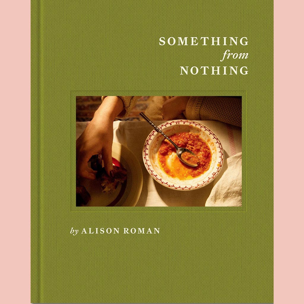 Something from Nothing (Alison Roman)