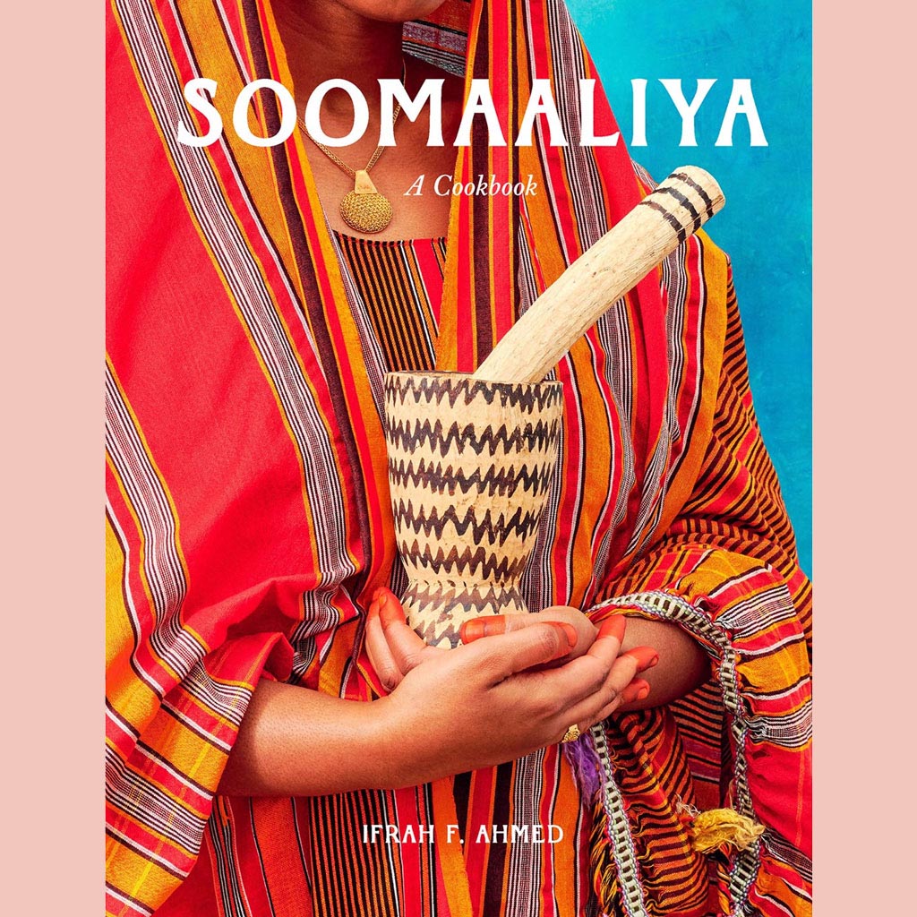 Signed Edition: Soomaaliya: Food, Memory, and Migration (Ifrah F. Ahmed)
