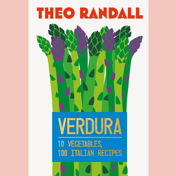 Preorder: Verdura: Vegetables, 100 Italian Recipes (Theo Randall)