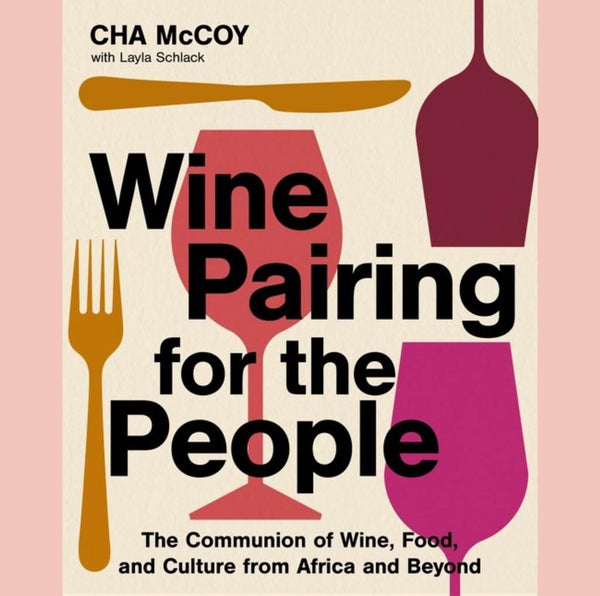Wine Pairing For The People (Cha McCoy)