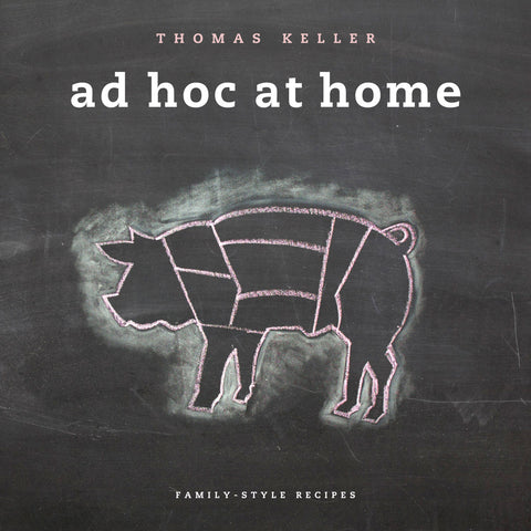 Ad Hoc At Home (Thomas Keller)