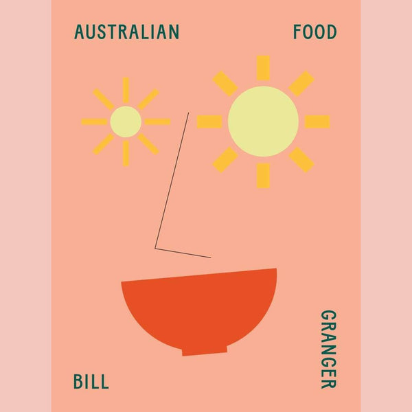 Australian Food (Bill Granger)