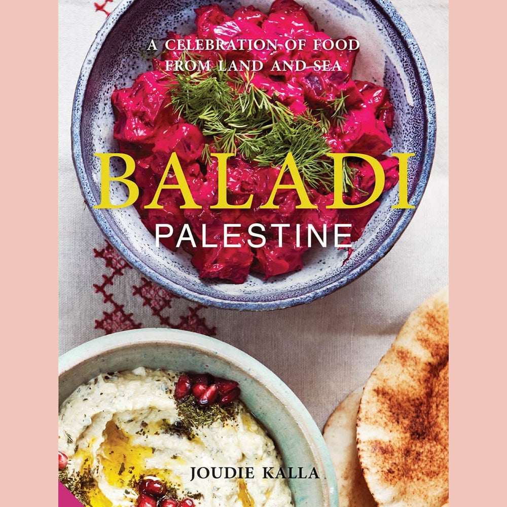 Baladi - Palestine: A Celebration Of Food From Land And Sea (Joudie Kalla)