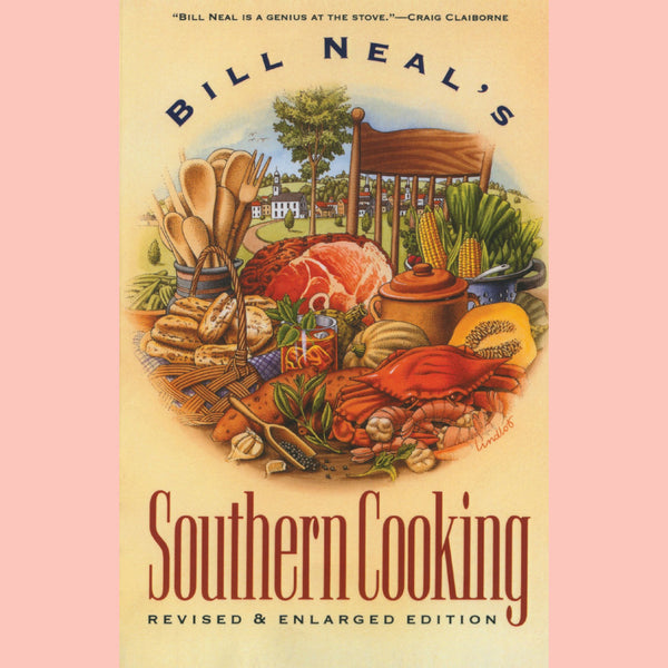 Bill Neal's Southern Cooking (Bill Neal)