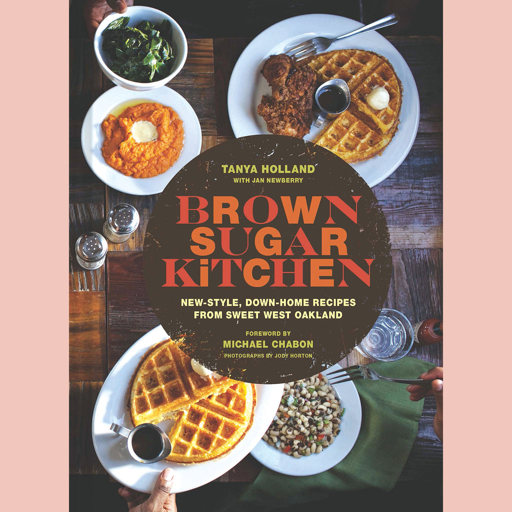Signed: Brown Sugar Kitchen: New-Style, Down-Home Recipes from Sweet West Oakland (Tanya Holland)
