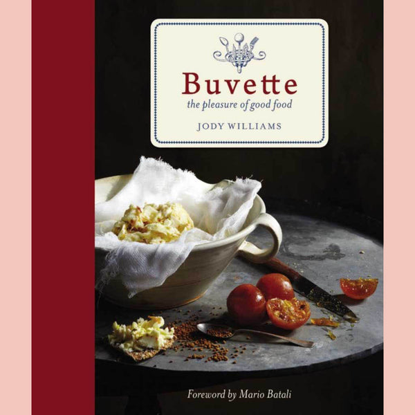 Buvette The Pleasure Of Good Food (Jody Williams)