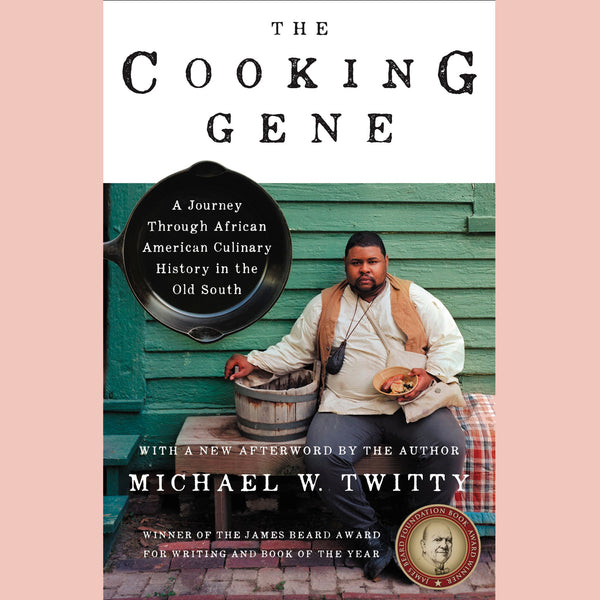 Signed: The Cooking Gene: A Journey Through African American Culinary History in the Old South (Michael W. Twitty) Paperback Edition