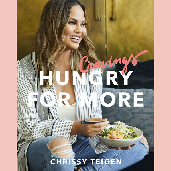 Cravings: Hungry For More (Chrissy Teigen, Adeena Sussman)