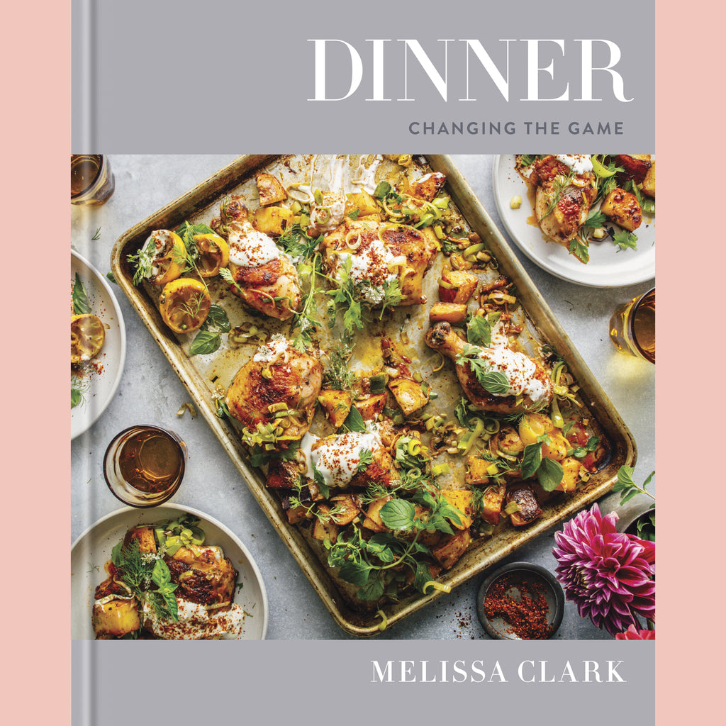 Dinner: Changing the Game (Melissa Clark)