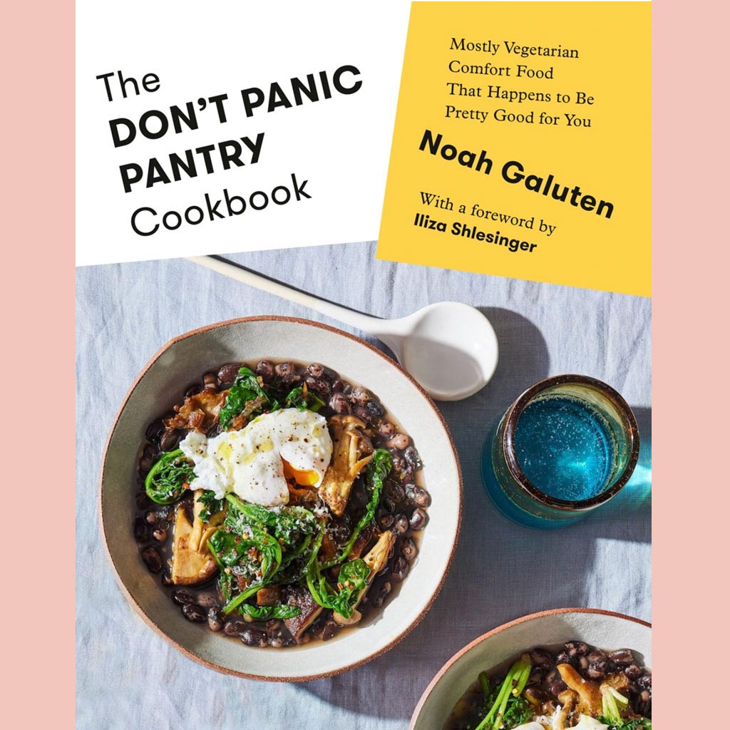 Shopworn: The Don't Panic Pantry Cookbook: Mostly Vegetarian Comfort Food That Happens to Be Pretty Good for You (Noah Galuten)